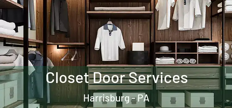 Closet Door Services Harrisburg - PA