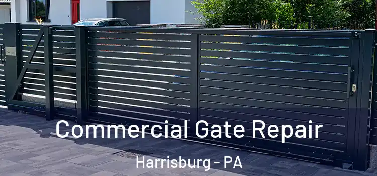 Commercial Gate Repair Harrisburg - PA