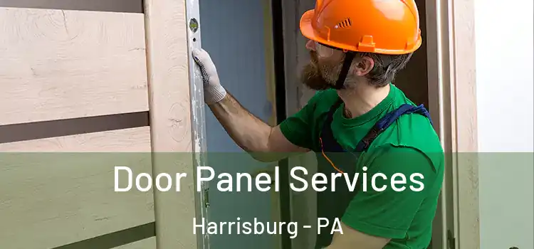 Door Panel Services Harrisburg - PA