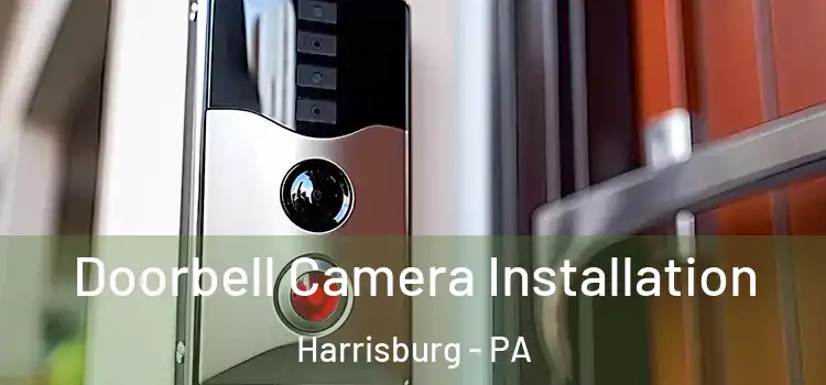  Doorbell Camera Installation Harrisburg - PA