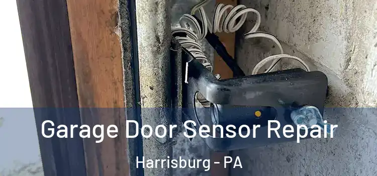 Garage Door Sensor Repair Harrisburg - PA