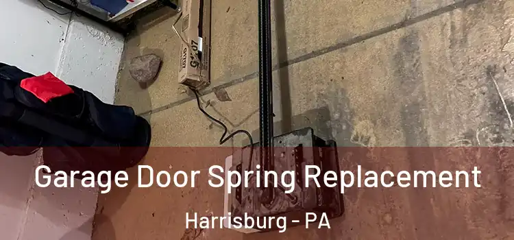  Garage Door Spring Replacement Harrisburg - PA
