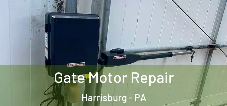 Gate Motor Repair Harrisburg - PA