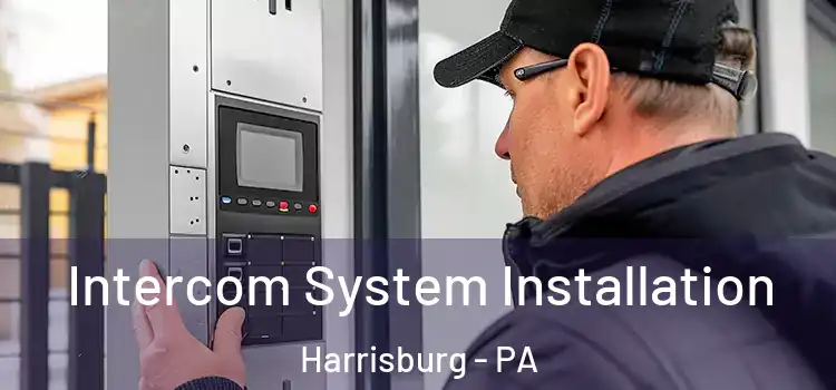 Intercom System Installation Harrisburg - PA