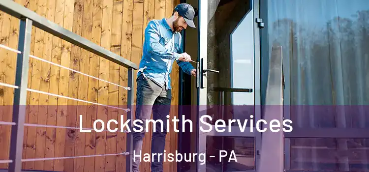 Locksmith Services Harrisburg - PA