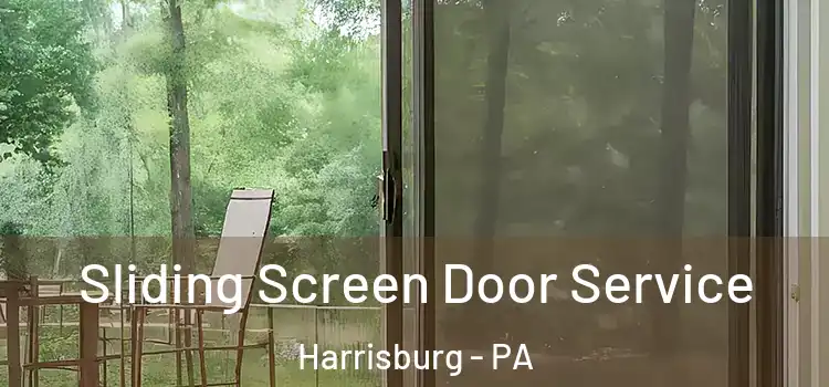 Sliding Screen Door Service Harrisburg - PA