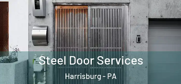 Steel Door Services Harrisburg - PA